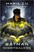 Batman - Nightwalker (DC Icons series)
