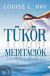 Tükörmeditációk - CD melléklettel