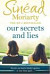 Our Secrets and Lies
