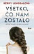 Všetko, čo nám ostalo