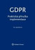 GDPR - Praktická příručka implementace