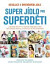 Super jídlo pro superděti
