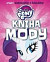 My Little Pony - Kniha módy