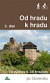 Od hradu k hradu (2)