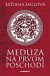 Medúza na prvom poschodí