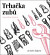 Trhačka zubů - audiokniha