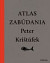 Atlas zabúdania (nové doplnené vydanie)