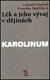 Lék a jeho vývoj v dějinách