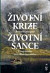 Životní krize - Životní šance