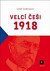 Velcí Češi 1918