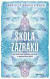 Škola zázraků