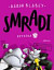 Smradi 3 Chlpáčikova pomsta