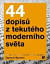 44 dopisů z tekutého moderního světa