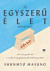 Az egyszerű élet művészete