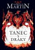Tanec s draky - Píseň ledu a ohně 5.