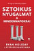 Sztoikus nyugalmat a mindennapokra!