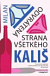 Odvrátená strana všetkého
