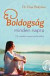Boldogság minden napra + meditációs CD