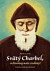 Svätý Charbel, ochraňuj naše rodiny!