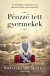 Pénzzé tett gyermekek