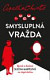 Smysluplná vražda 4. vydání