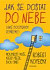 Jak se dostat do nebe