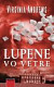 Lupene vo vetre (Kvety v podkroví 2)