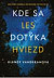 Kde sa les dotýka hviezd