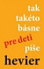 tak takéto básne pre deti píše hevier