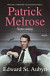 Patrick Melrose 3: Štipka nádeje