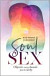 Soulsex - Objevte znovu kouzlo fyzické lásky
