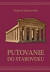 Putovanie do staroveku