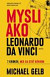 Mysli ako Leonardo da Vinci