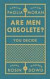 Are Men Obsolete?