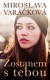 Zostanem s tebou