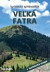 Veľká Fatra (3. vydanie) + mapa