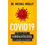 COVID19 - Minden, amit tudni kell a koronavírusról és a vakcináért folyó versenyről