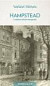 Hampstead - London romantikus művésznegyede