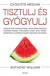 Tisztulj és gyógyulj