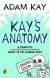 Kays Anatomy