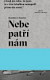 Nebe patří nám