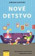 Nové detstvo
