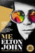 Me: Elton John Official Autobiography
