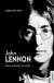 Imagine - John Lennon élete, szerelmei és halála