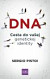 DNA: Cesta do vašej genetickej identity