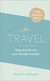 The Green Edit: Travel