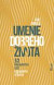 Umenie dobrého života