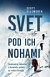 Svet pod ich nohami