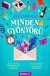 Minden gyönyörű