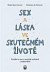 Sex a láska ve skutečném životě